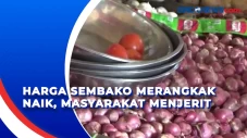 Harga Sembako Merangkak...