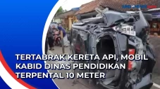 Tertabrak Kereta Api,...