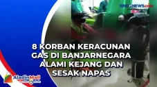8 Korban Keracunan Gas...