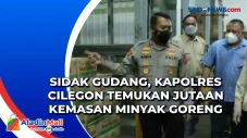 Sidak Gudang, Kapolres...