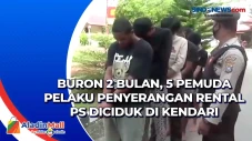 Buron 2 Bulan, 5 Pemuda...