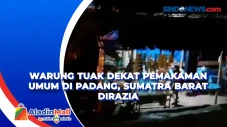 Warung Tuak Dekat Pemakaman...