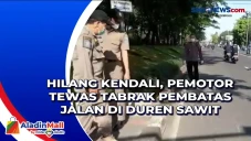Hilang Kendali, Pemotor...