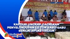 Kapolri Ungkap Gagalkan...