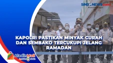 Kapolri Pastikan Minyak...