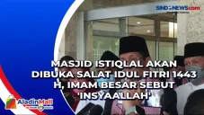Masjid Istiqlal Akan...