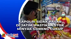 Kapolri Sidak Pasar...
