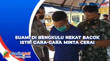 Suami di Bengkulu Nekat...