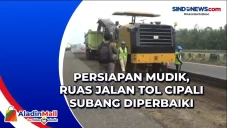 Persiapan Mudik, Ruas...