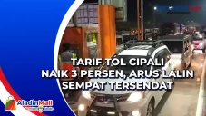 Tarif Tol Cipali Naik...