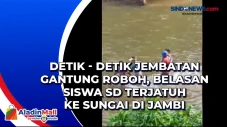 Detik - detik Jembatan...