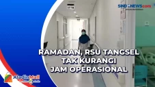 Ramadan, RSU Tangsel...