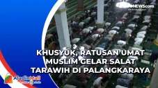 Khusyuk, Ratusan Umat...