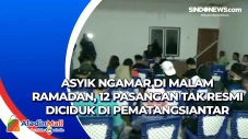 Asyik Ngamar di Malam...