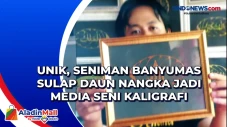 Unik, Seniman Banyumas...