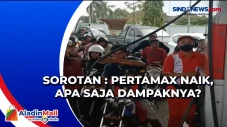 SOROTAN : Pertamax Naik,...