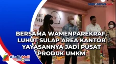 Bersama Wamenparekraf,...