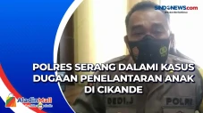 Polres Serang Dalami...