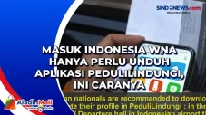 Masuk Indonesia WNA...