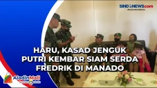 Haru, Kasad Jenguk Putri...