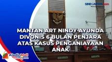 Mantan ART Nindy Ayunda...