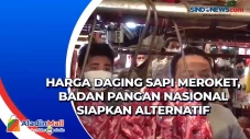 Harga Daging Sapi Meroket,...