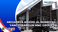 Megahnya Masjid Al Hurriyah...
