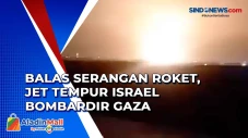 Balas Serangan Roket,...