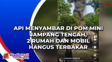 Api Menyambar di Pom...