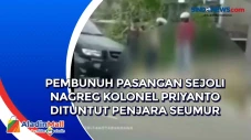 Pembunuh Pasangan Sejoli...