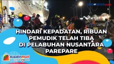 Hindari Kepadatan, Ribuan...