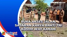 Buka Akses Jalan, Sasaran...
