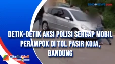 Detik-Detik Aksi Polisi...