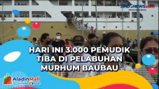 Hari Ini 3.000 Pemudik...