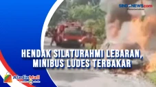 Hendak Silaturahmi Lebaran,...