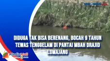 Diduga Tak Bisa Berenang,...