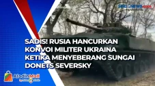 Sadis! Rusia Hancurkan...