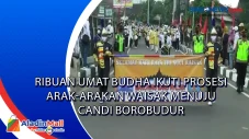 Ribuan Umat Budha Ikuti...