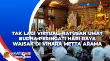 Tak Lagi Virtual, Ratusan...