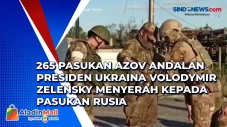 265 Pasukan Azov Andalan...