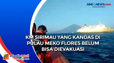 KM Sirimau yang Kandas...