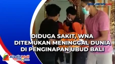 Diduga Sakit, WNA Ditemukan...