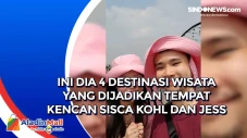 Ini Dia 4 Destinasi...