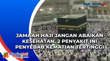 Jamaah Haji Jangan Abaikan...