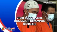 Upah Tak Dibayar, Bos...