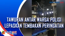 Tawuran Antar Warga...