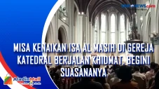 Misa Kenaikan Isa Al...