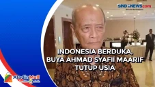 Indonesia Berduka, Buya...