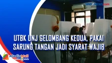 UTBK UNJ Gelombang Kedua,...