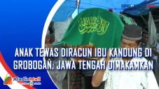 Anak Tewas Diracun Ibu...